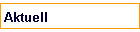 Aktuell